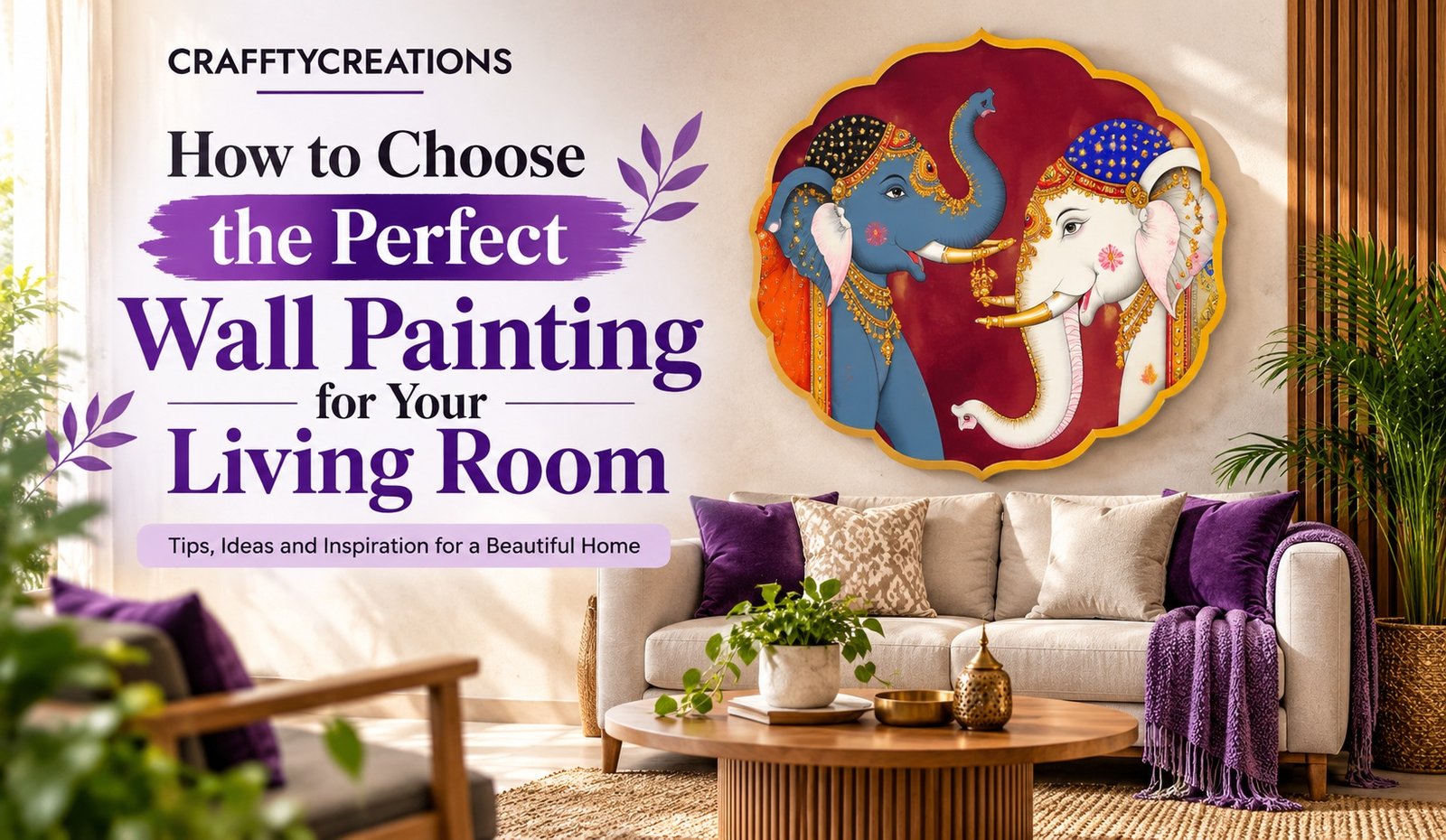 How to Choose the Perfect Wall Painting for Your Living Room